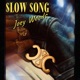 Slow Song Single