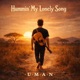 Hummin My Lonely Song Single