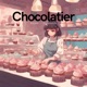Chocolatier feat Dylanbeats Single