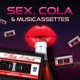 Sex Cola Musicassettes EP