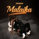 Malaika Single