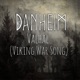 Valhal Viking War Song Single