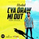 Cya Draw Mi Out Single