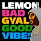 Badgyal Goodvibes Single