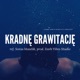 Kradnę grawitację feat Planet ANM Piekielny Sonia Maselik Single