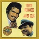 Vicente Fernandez Javier Solis