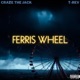 Ferris Wheel feat T REV Single