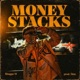 Money Stacks feat Sitte Single