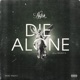 Die Alone feat Manny G Single