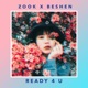 Ready 4 U feat Beshen Single