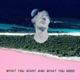 What You Want and What You Need EP