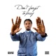 Don t Forget To Pray DFTP Single