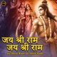 Jai Shree Ram Jai Shree Ram