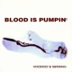 Blood Is Pumping