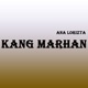 Kang Marhan Single