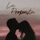 La Propuesta Single