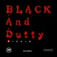 Black and Dutty Riddim Single