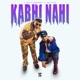Kabhi Nahi Single feat MC Altaf Single