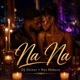 Na Na Single