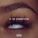 Up for Interpretation feat Fetti Suo Single