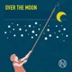 Over the Moon