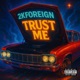 TRUST ME FREESTYLE feat Leeky2x Drip YBC Single