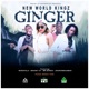 Ginger feat Nerofela Queen Brainy Cv Mr Bones King Zeerowbadman Single
