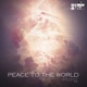 Peace to the World Single