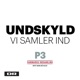 Undskyld Vi Samler Ind Single