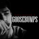GOOSEBUMPS Single