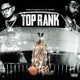 Top Rank feat Lil Bean Single