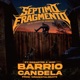 Barrio candela feat Desastre Wof Oficialion Single