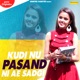 Kudi Nu Pasand Ni Ae Sadgi Single