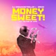 Money Sweet feat Voltage Of Hype Single