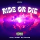 RIDE OR DIE Single