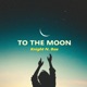 To the Moon Single
