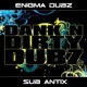 Enigma Dubz vs Sub Antix EP