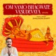 Om Namo Bhagwate Vasudevaya Dhun Single