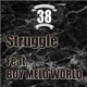 Struggle feat BOY MELO WORLD Single