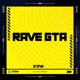 Rave GTA Single