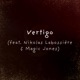 Vertigo feat Nikolas Labossière Magic Jones Single