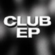 CLUB EP EP