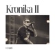 Kronika II Single