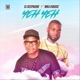 Yeh Yeh feat MKA OVADOZ Single
