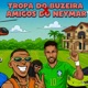 Tropa do Buzeira x Amigos do Neymar Single