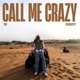 Call Me Crazy Single