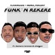 Funk n Rekere feat Samora Lorenzo Shortgun Single