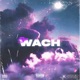 Wach Single