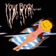 Your Body Feralmind Remix Single