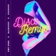 Disco Remix feat NACHOSKY Pepente Single